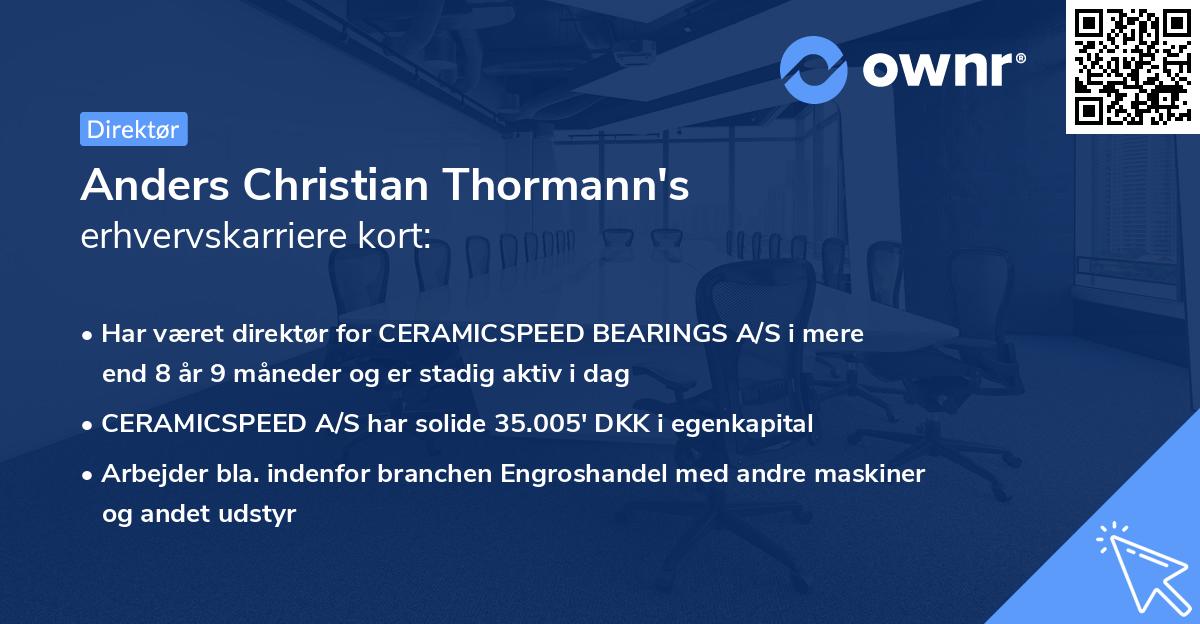 Anders Christian Thormann's erhvervskarriere kort