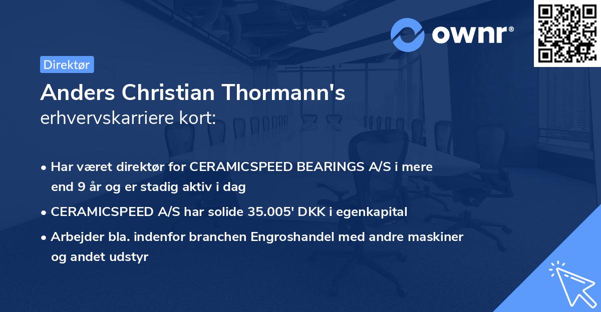 Anders Christian Thormann's erhvervskarriere kort
