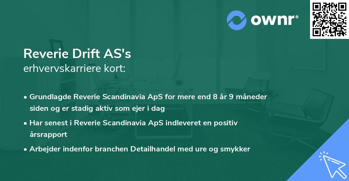 Reverie Drift AS's erhvervskarriere kort