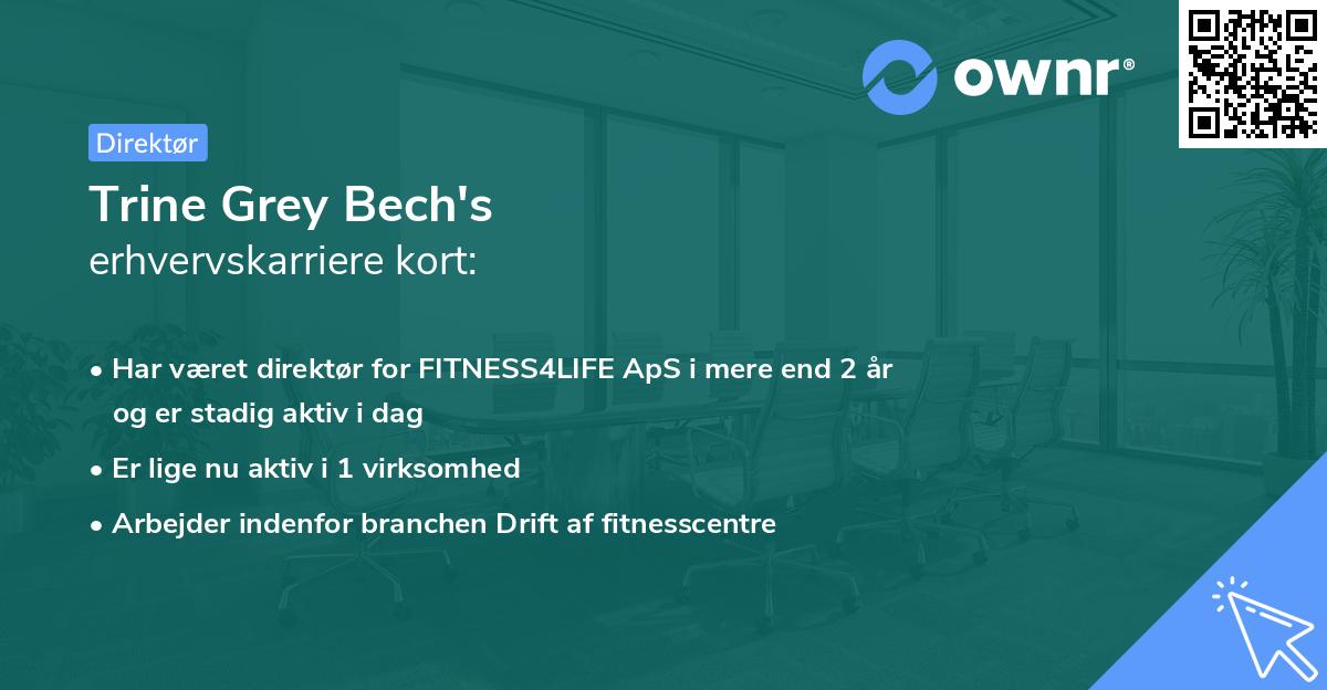 Trine Grey Bech's erhvervskarriere kort