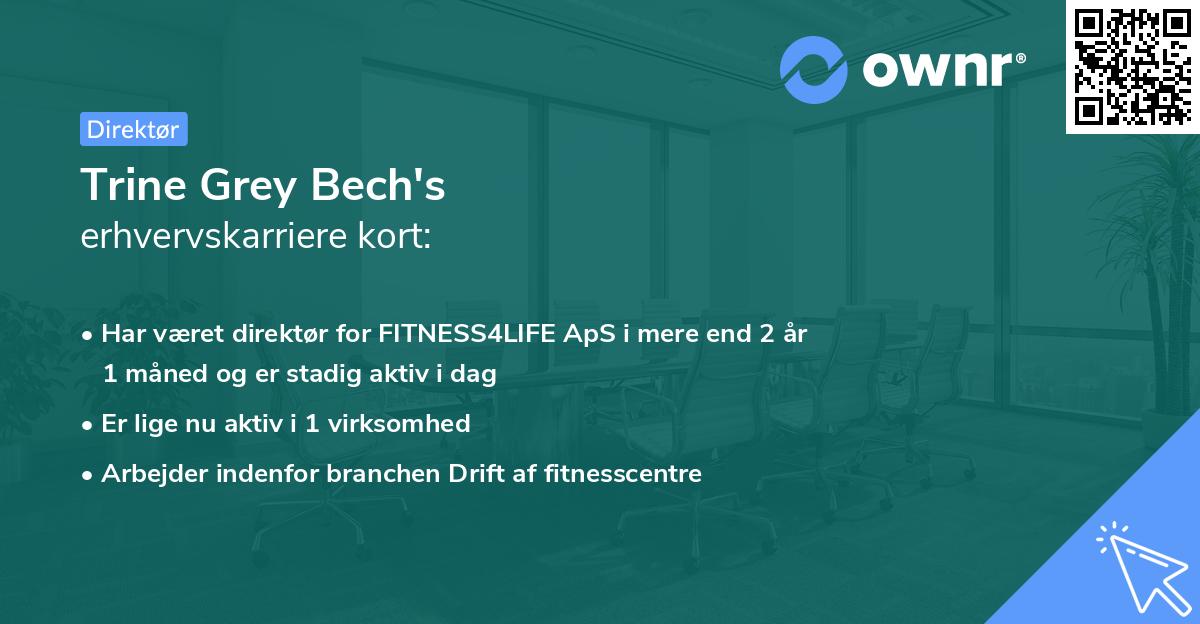 Trine Grey Bech's erhvervskarriere kort