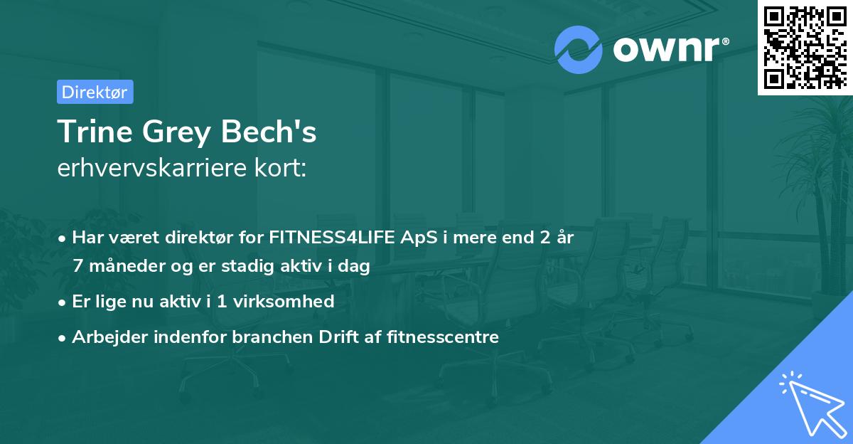 Trine Grey Bech's erhvervskarriere kort