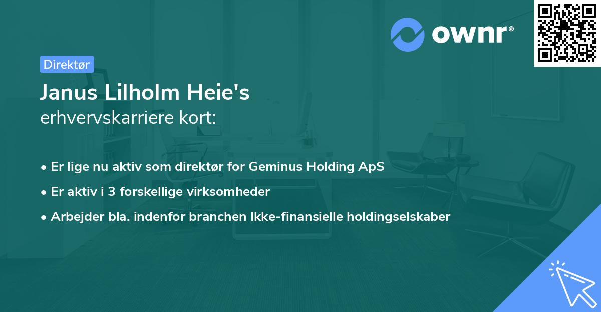 Janus Lilholm Heie's erhvervskarriere kort