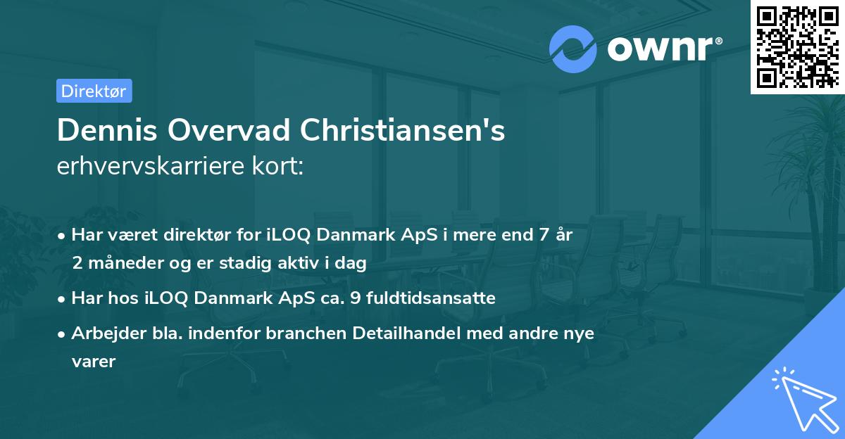 Dennis Overvad Christiansen's erhvervskarriere kort