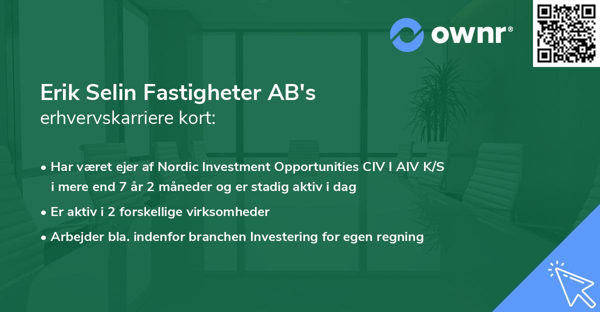 Erik Selin Fastigheter AB's erhvervskarriere kort