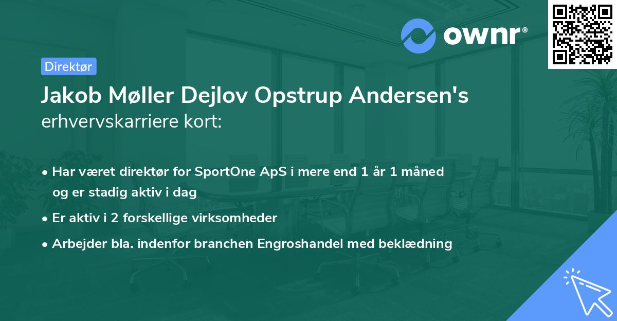 Jakob Møller Dejlov Opstrup Andersen's erhvervskarriere kort