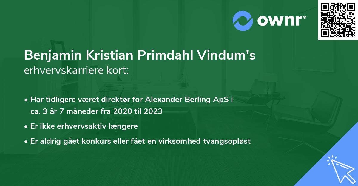 Benjamin Kristian Primdahl Vindum's erhvervskarriere kort