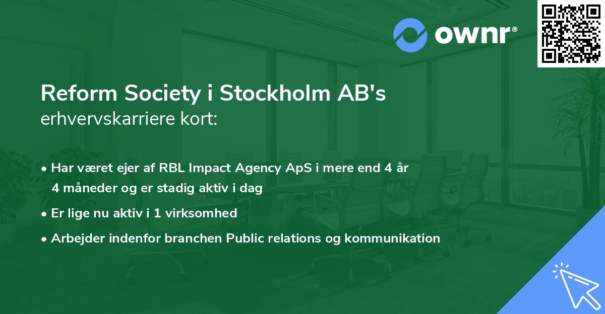 Reform Society i Stockholm AB's erhvervskarriere kort