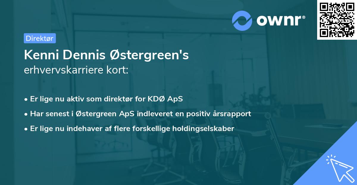 Kenni Dennis Østergreen's erhvervskarriere kort