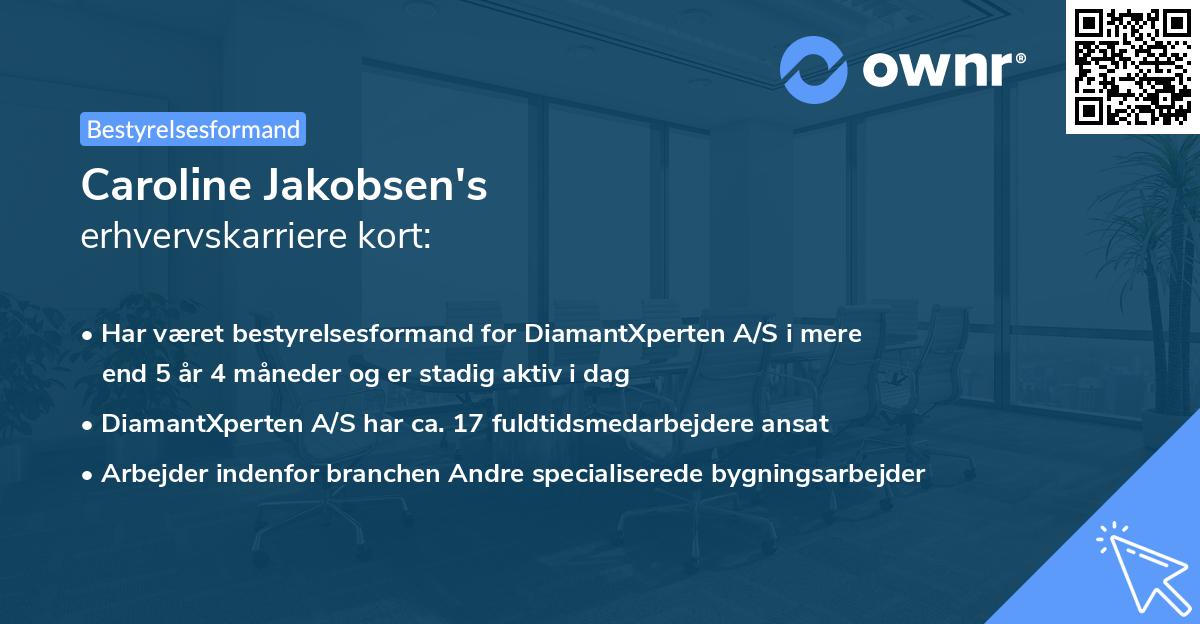 Caroline Jakobsen's erhvervskarriere kort