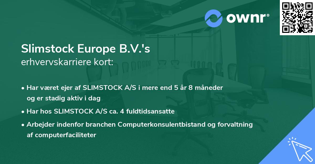 Slimstock Europe B.V.'s erhvervskarriere kort