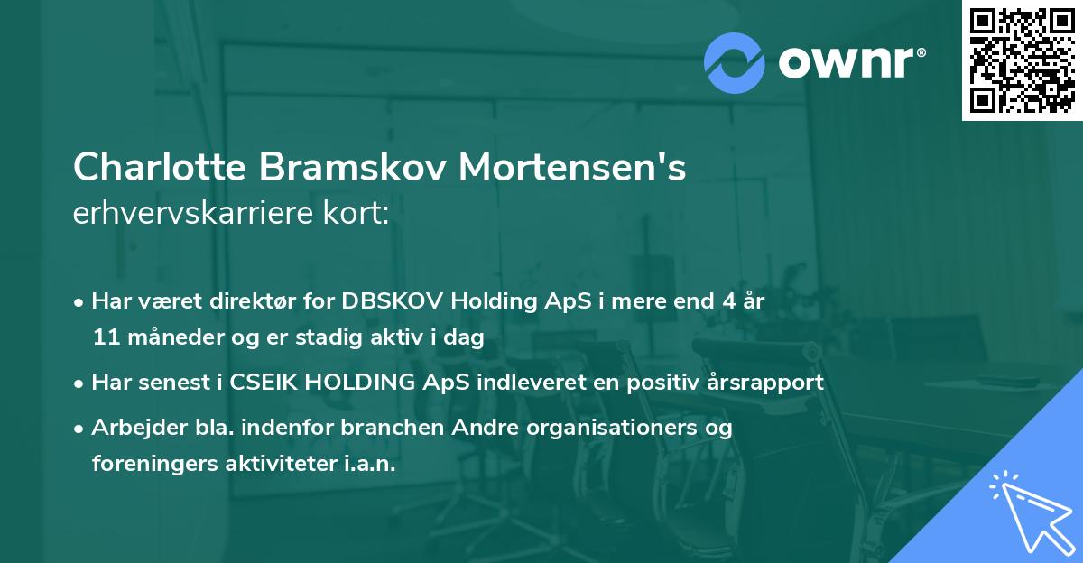 Charlotte Bramskov Mortensen's erhvervskarriere kort