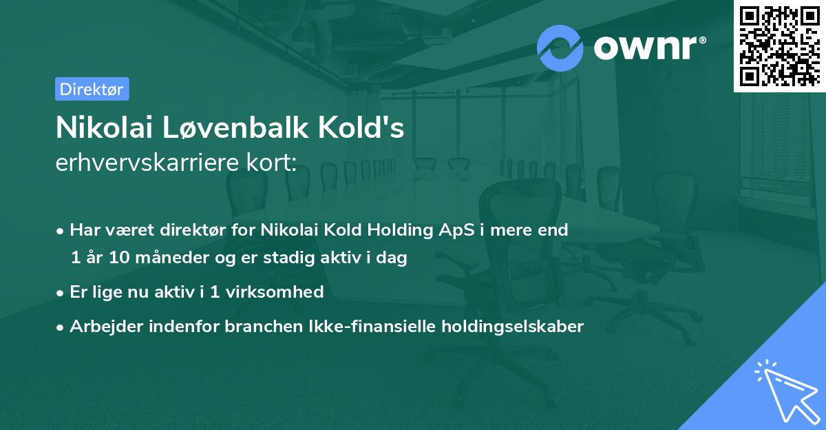 Nikolai Løvenbalk Kold's erhvervskarriere kort