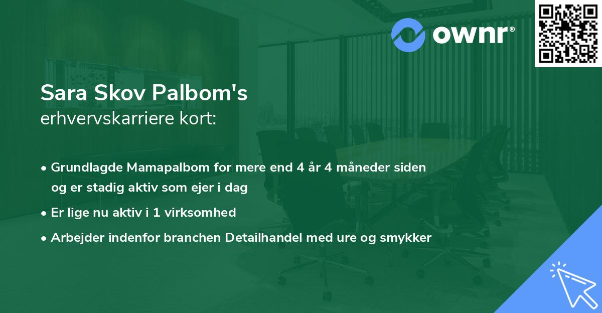 Sara Skov Palbom's erhvervskarriere kort