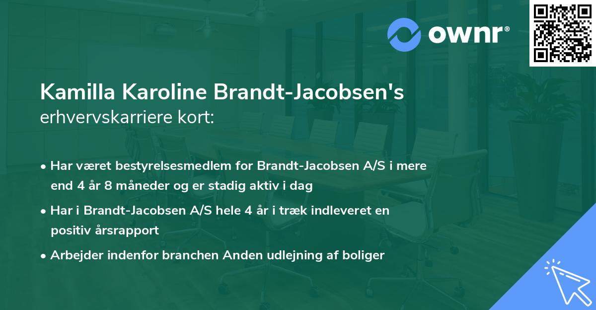 Kamilla Karoline Brandt-Jacobsen's erhvervskarriere kort