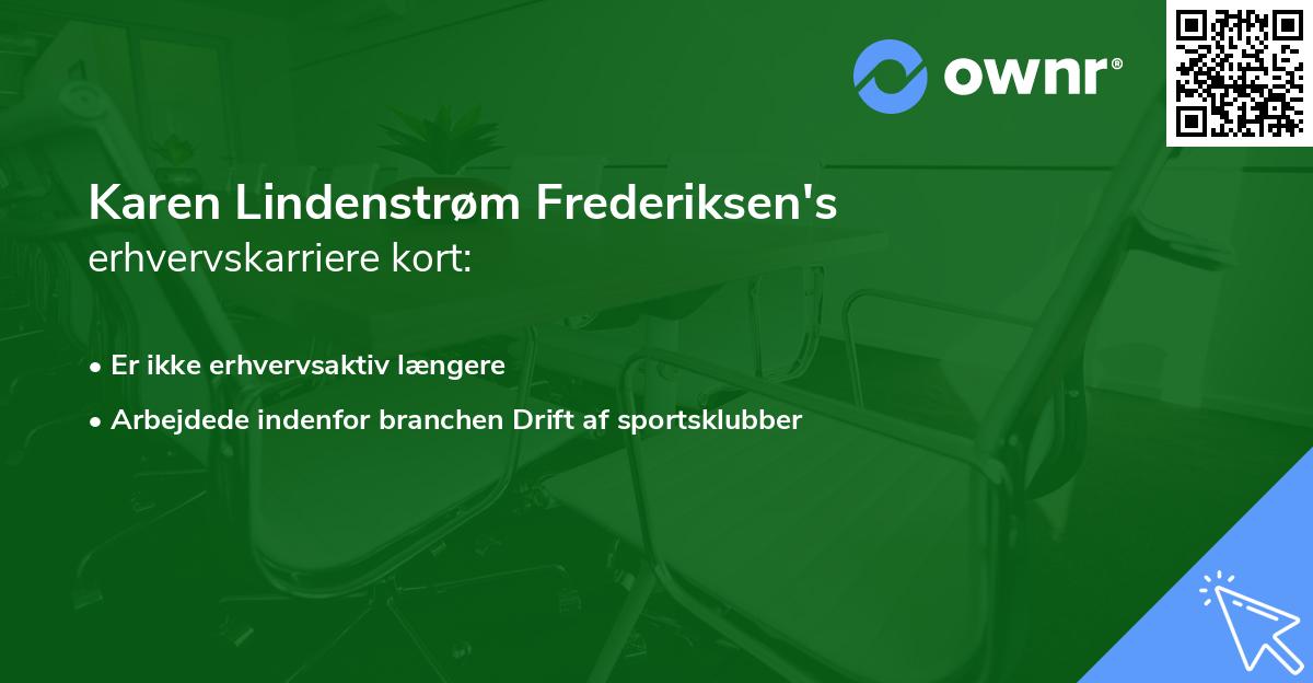 Karen Lindenstrøm Frederiksen's erhvervskarriere kort