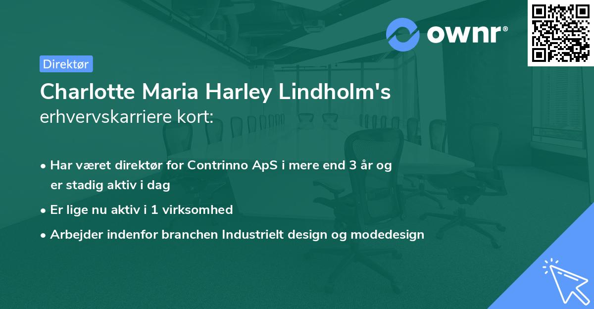 Charlotte Maria Harley Lindholm's erhvervskarriere kort