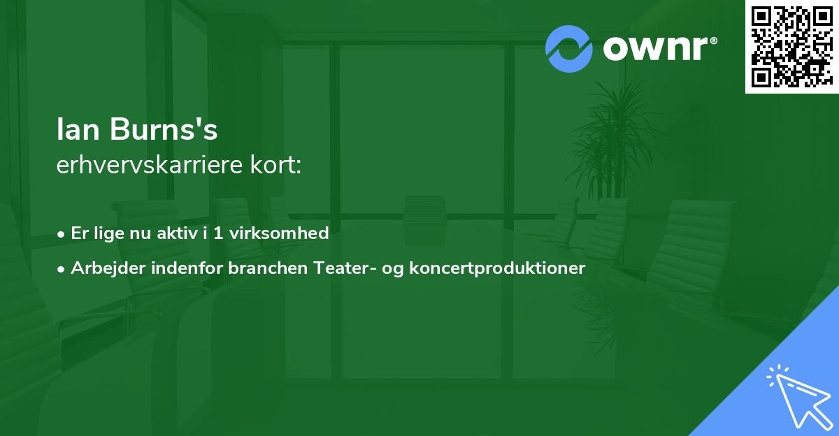 Ian Burns's erhvervskarriere kort