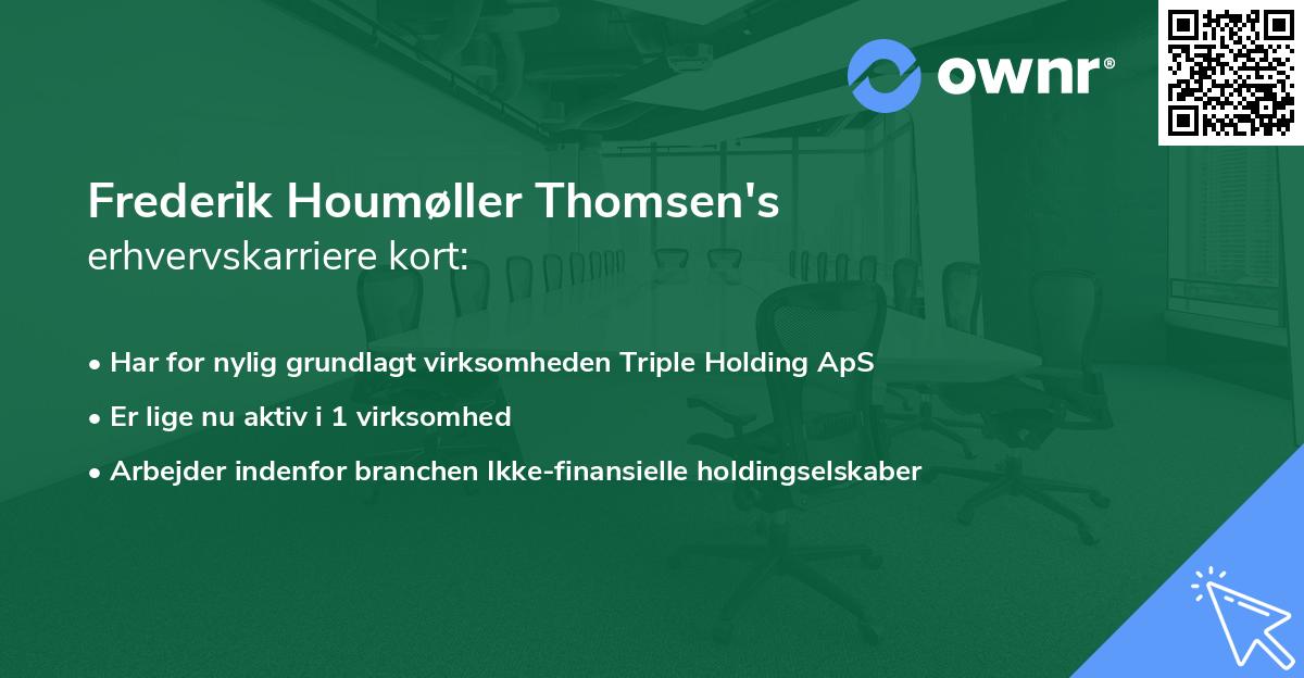 Frederik Houmøller Thomsen's erhvervskarriere kort
