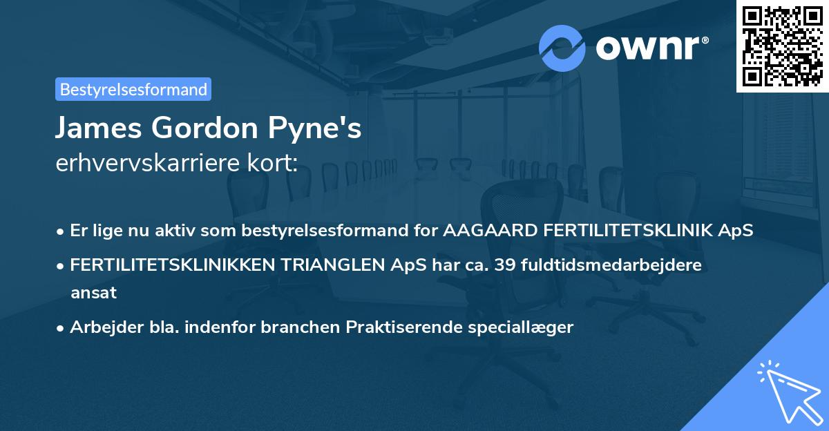 James Gordon Pyne's erhvervskarriere kort