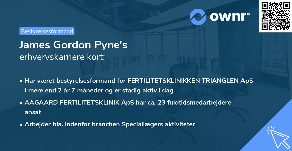 James Gordon Pyne's erhvervskarriere kort