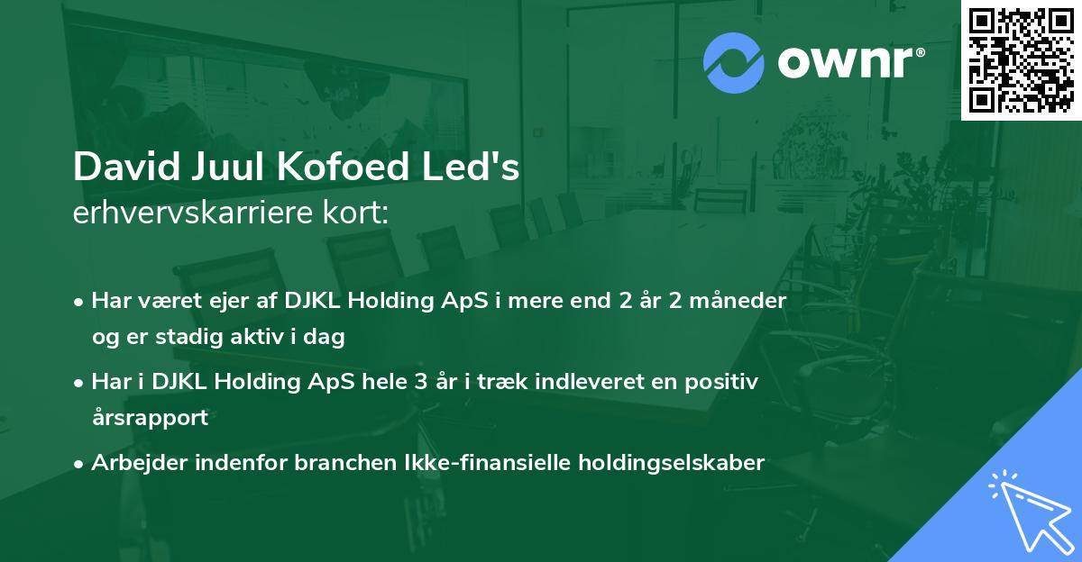 David Juul Kofoed Led's erhvervskarriere kort