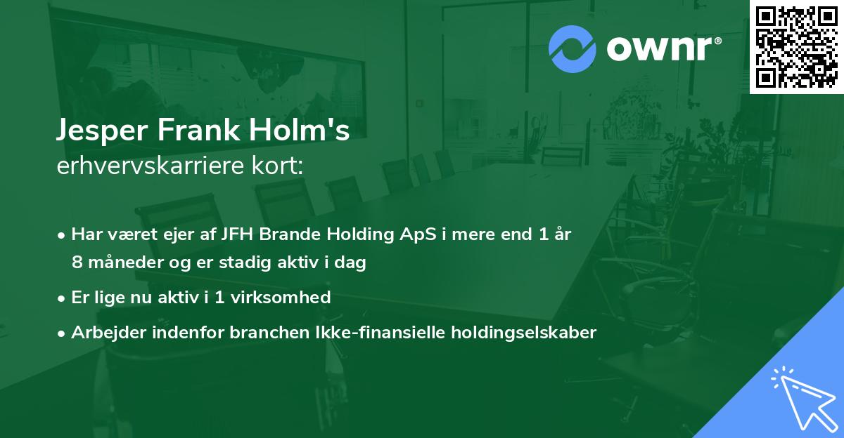 Jesper Frank Holm's erhvervskarriere kort