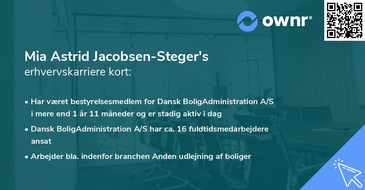 Mia Astrid Jacobsen-Steger's erhvervskarriere kort