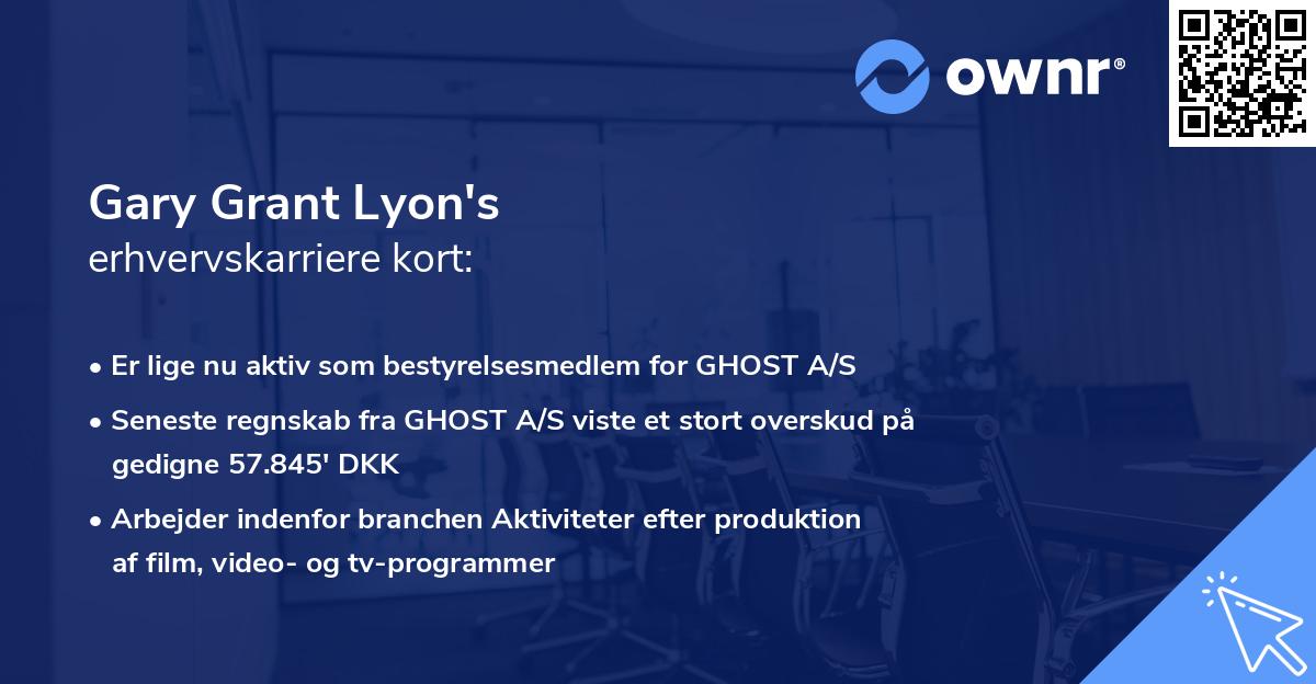 Gary Grant Lyon's erhvervskarriere kort