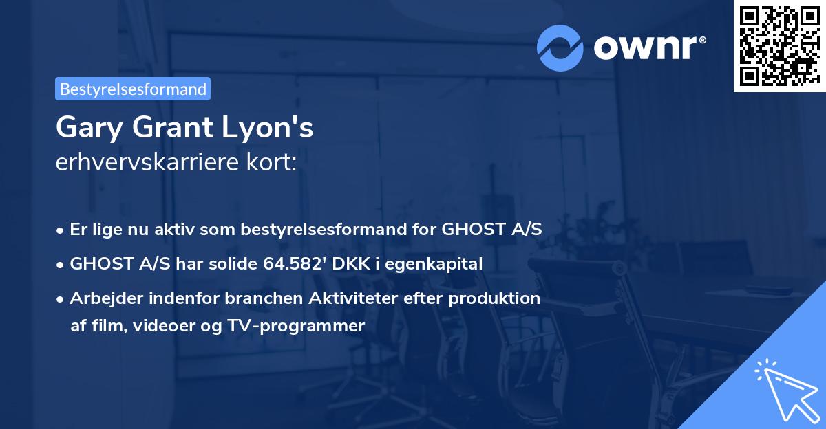 Gary Grant Lyon's erhvervskarriere kort