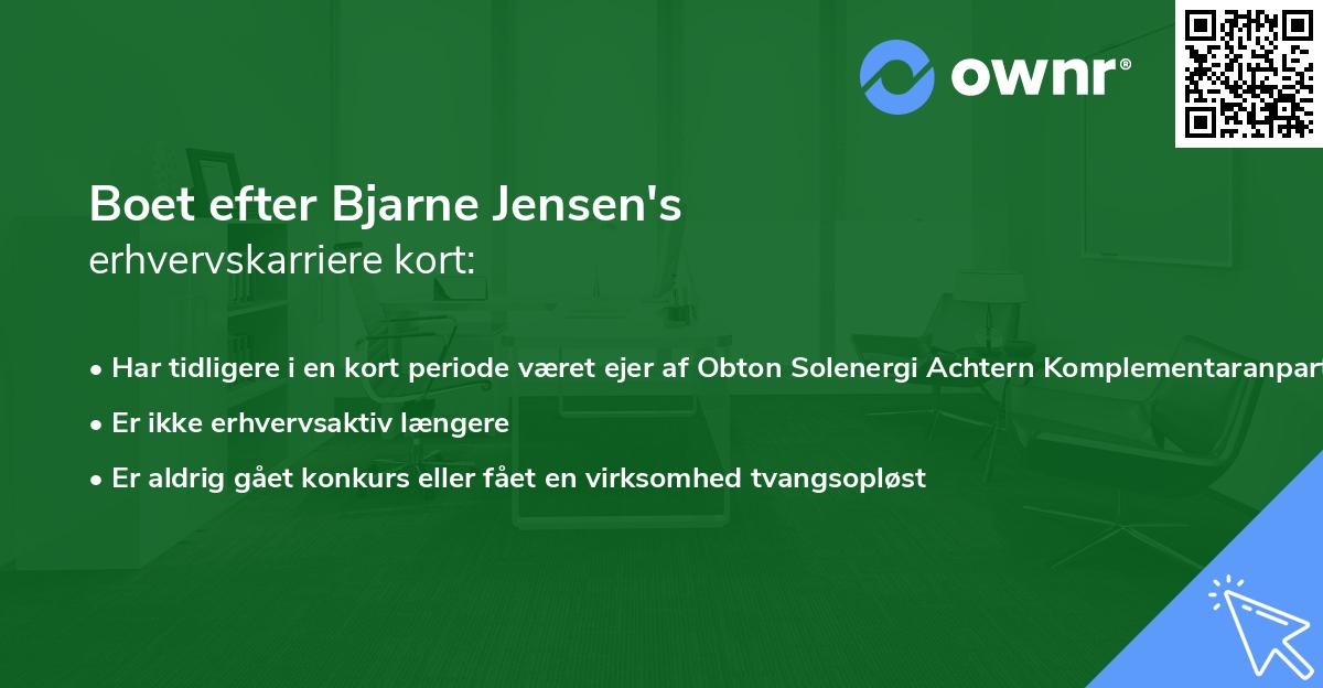 Boet efter Bjarne Jensen's erhvervskarriere kort