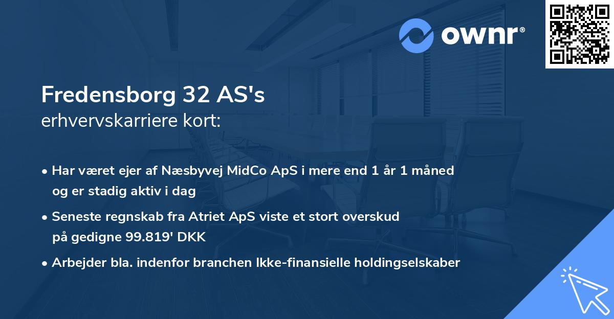 Fredensborg 32 AS's erhvervskarriere kort