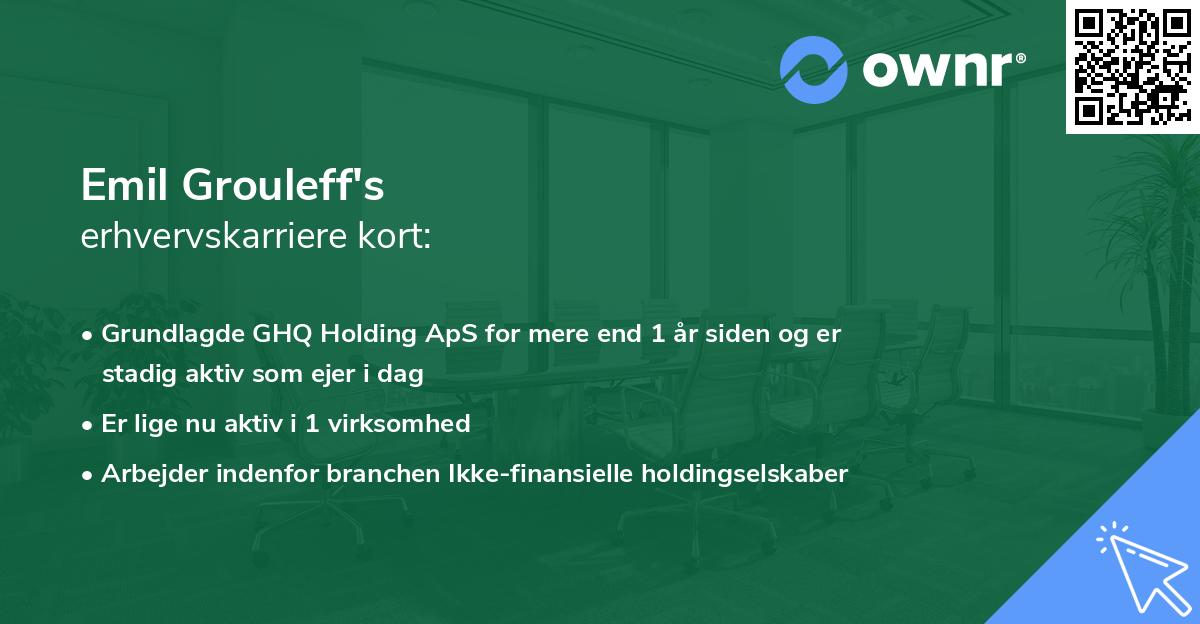 Emil Grouleff's erhvervskarriere kort