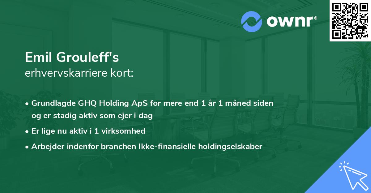 Emil Grouleff's erhvervskarriere kort