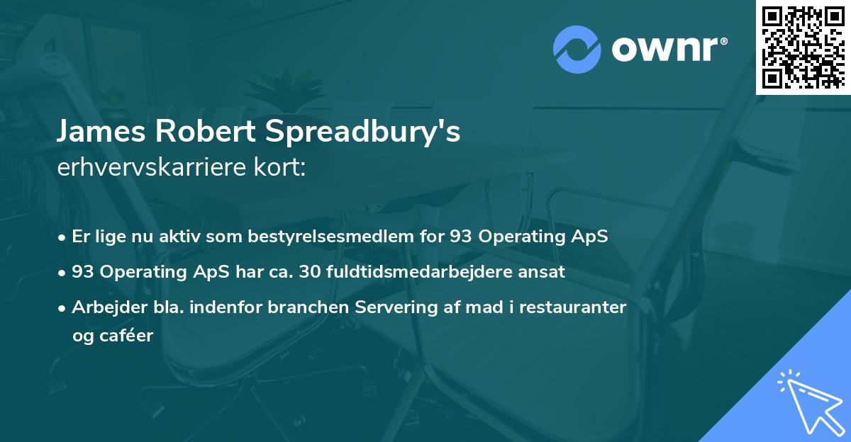 James Robert Spreadbury's erhvervskarriere kort