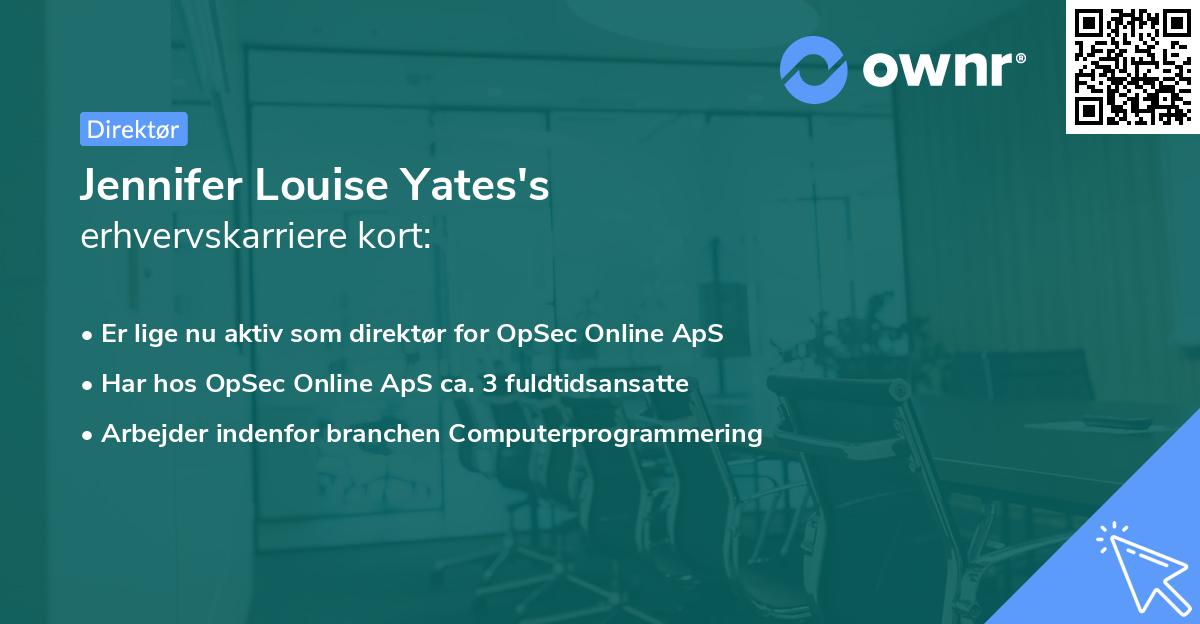 Jennifer Louise Yates's erhvervskarriere kort