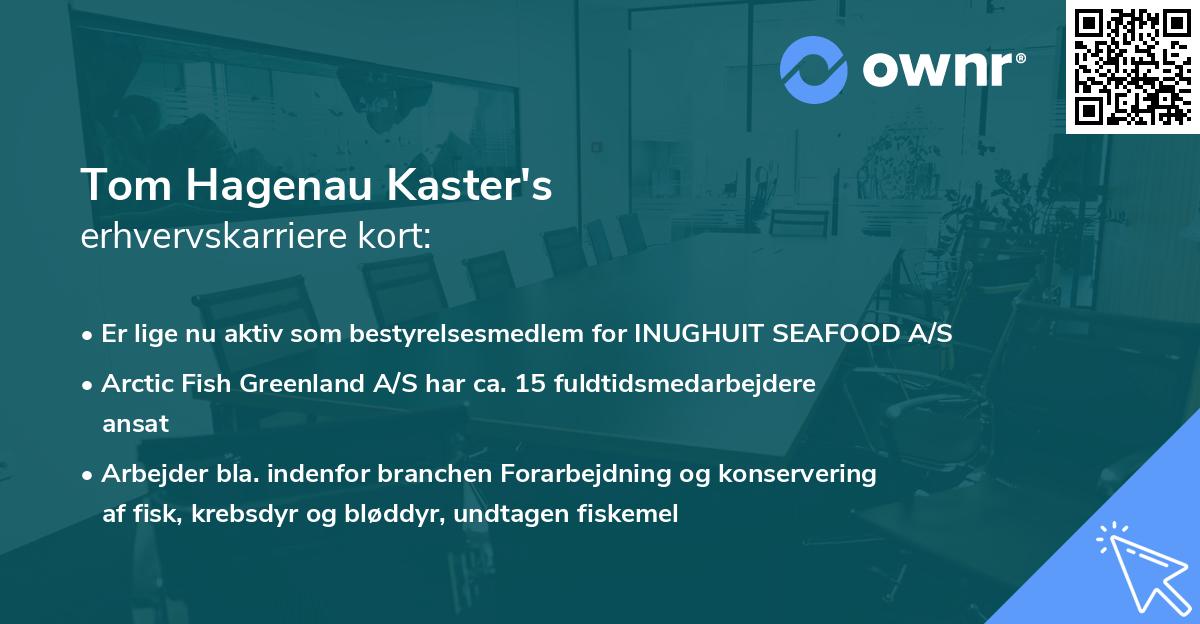 Tom Hagenau Kaster's erhvervskarriere kort