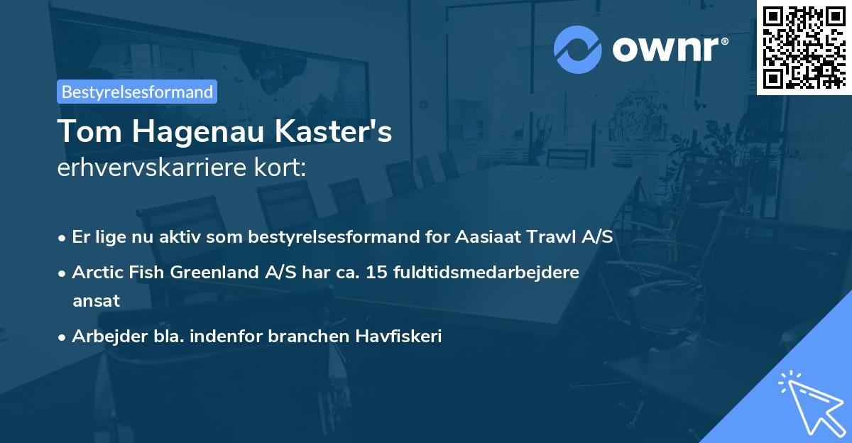 Tom Hagenau Kaster's erhvervskarriere kort