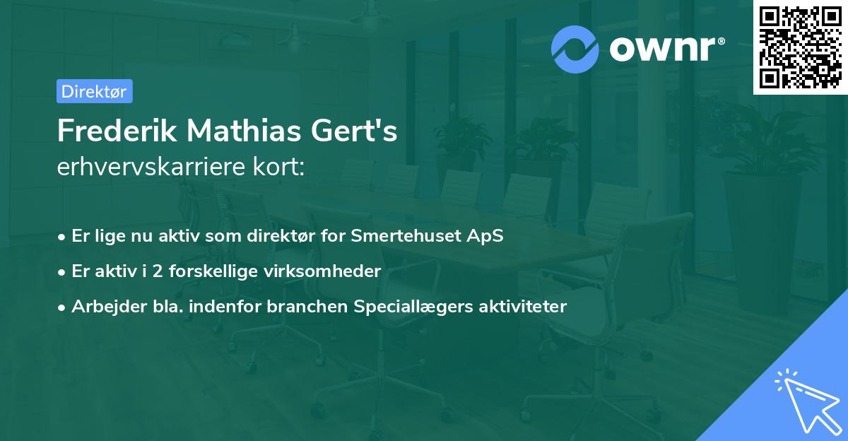 Frederik Mathias Gert's erhvervskarriere kort