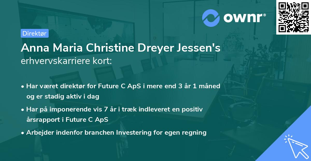 Anna Maria Christine Dreyer Jessen's erhvervskarriere kort