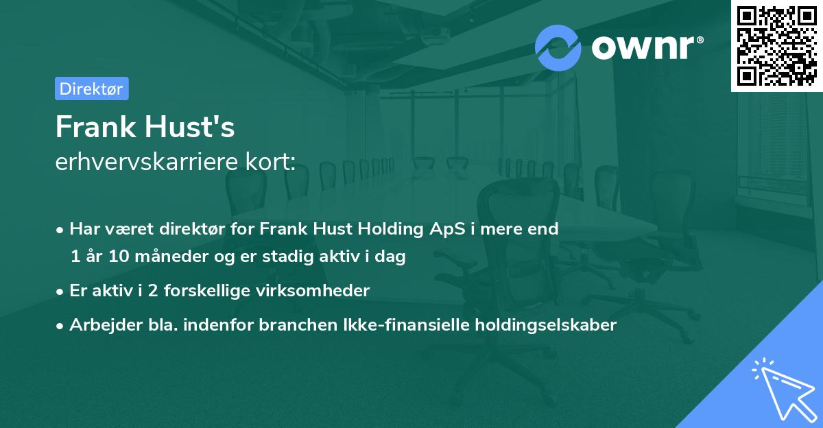 Frank Hust's erhvervskarriere kort