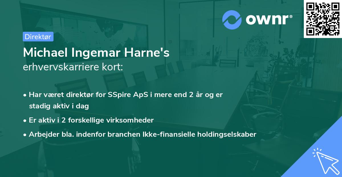 Michael Ingemar Harne's erhvervskarriere kort