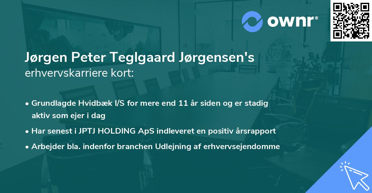 Jørgen Peter Teglgaard Jørgensen's erhvervskarriere kort