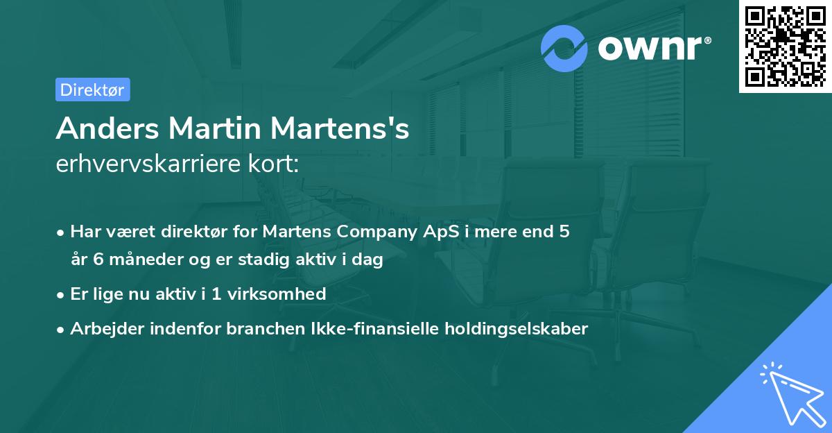 Anders Martin Martens's erhvervskarriere kort
