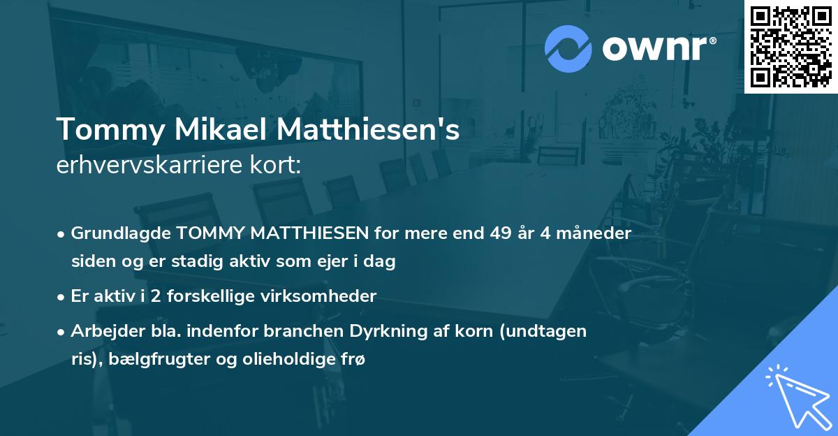 Tommy Mikael Matthiesen's erhvervskarriere kort
