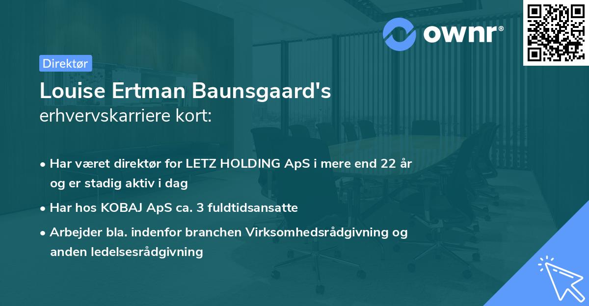 Louise Ertman Baunsgaard's erhvervskarriere kort