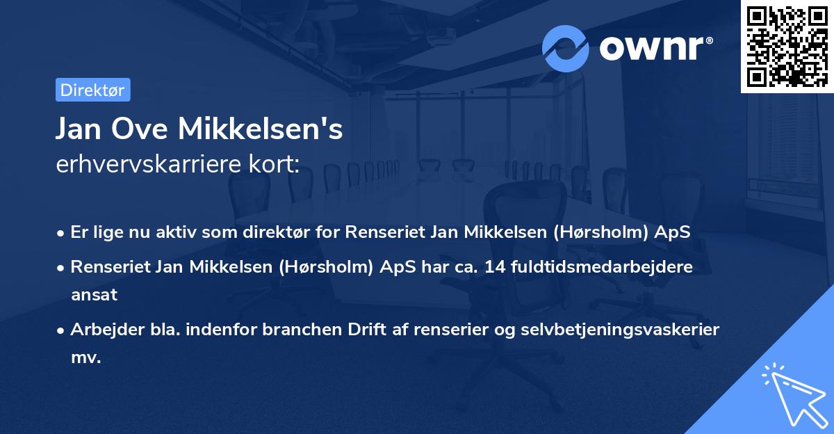 Jan Ove Mikkelsen's erhvervskarriere kort