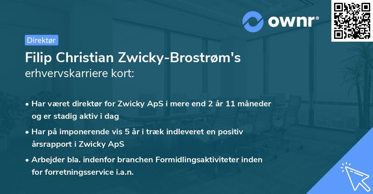 Filip Christian Zwicky-Brostrøm's erhvervskarriere kort