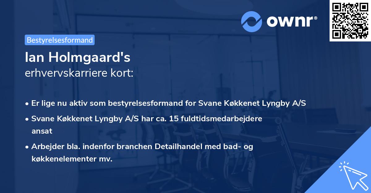 Ian Holmgaard's erhvervskarriere kort