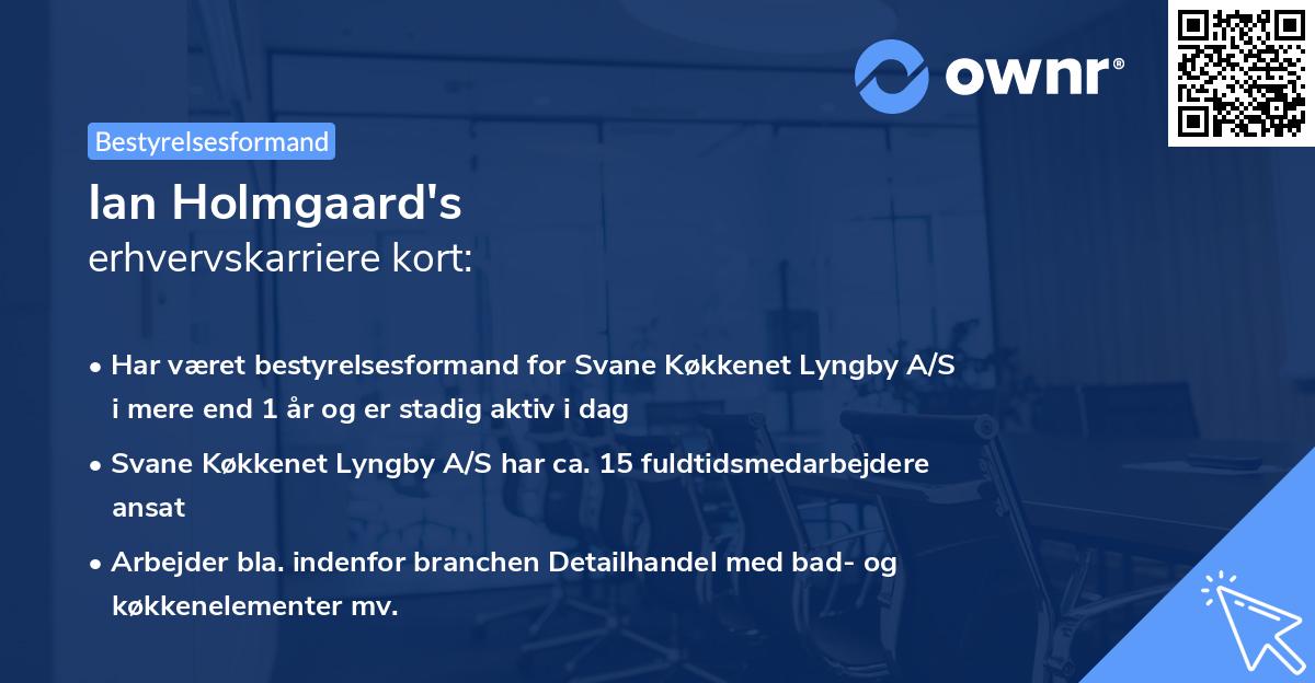Ian Holmgaard's erhvervskarriere kort